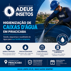 Higienização de caixas d’água em Piracicaba saúde, segurança e qualidade da água para sua família e empresa