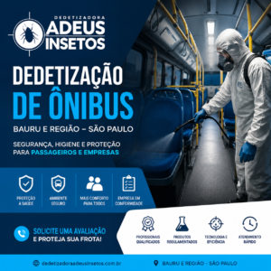 Dedetização de Ônibus em Bauru e Região – São Paulo Segurança, Higiene e Proteção para Passageiros e Empresas